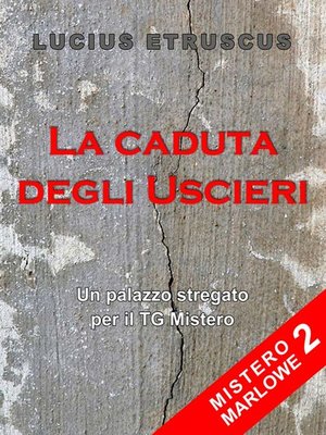 cover image of La caduta degli Uscieri (Mistero Marlowe 2)